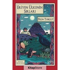 Eriyen Ülkenin Sırları - Pelin Turgut