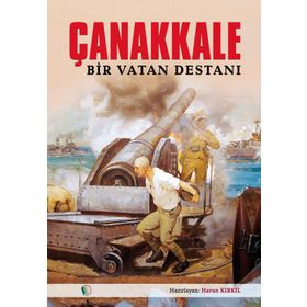 Erkam Yayınları Çanakkale Bir Vatan Destanı
