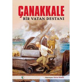 Erkam Yayınları Çanakkale Bir Vatan Destanı