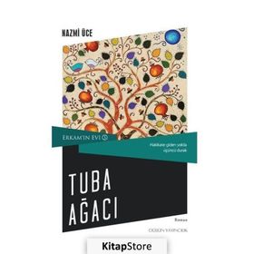 Erkam’ın Evi 3 - Tuba Ağacı - Nazmi Üce
