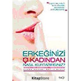 ERKEĞİNİZİ O KADINDAN NASIL KURTARIRSINIZ? - BETTY KELLY, DIANA BARONI