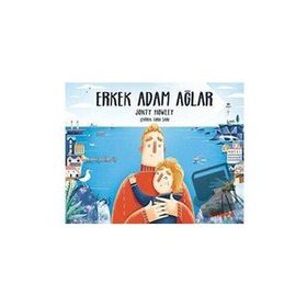 Erkek Adam Ağlar - Jonty Howley