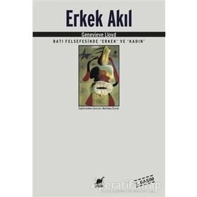 Erkek Akıl Batı Felsefesinde Erkek ve Kadın Genevieve Lloyd