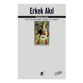 Erkek Akıl Batı Felsefesinde Erkek ve Kadın Genevieve Lloyd