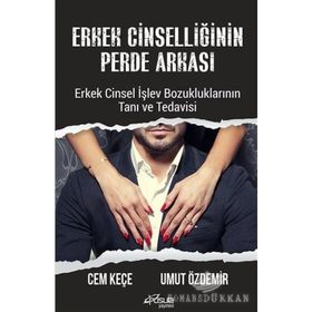 Erkek Cinselliğinin Perde Arkası - Cem Keçe