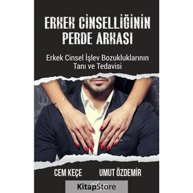 Erkek Cinselliğinin Perde Arkası - Cem Keçe