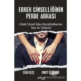 Erkek Cinselliğinin Perde Arkası - Cem Keçe