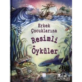 ERKEK ÇOCUKLARINA RESIMLI ÖYKÜLER (CILTLI) - R. PUNTER, C. RAWSON, J. BINGHAM