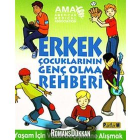 ERKEK ÇOCUKLARININ GENÇ OLMA REHBERI - AMY B. MIDDLEMAN