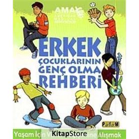 ERKEK ÇOCUKLARININ GENÇ OLMA REHBERI - AMY B. MIDDLEMAN