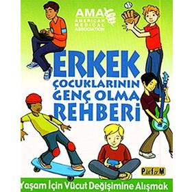 ERKEK ÇOCUKLARININ GENÇ OLMA REHBERI - AMY B. MIDDLEMAN