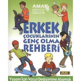 ERKEK ÇOCUKLARININ GENÇ OLMA REHBERI - AMY B. MIDDLEMAN