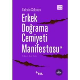 ERKEK DOĞRAMA CEMIYETI MANIFESTOSU - VALERIE SOLANAS