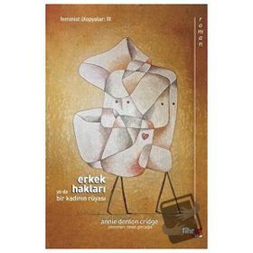 Erkek Hakları Ya Da Bir Kadının Rüyası - Fihrist Kitap