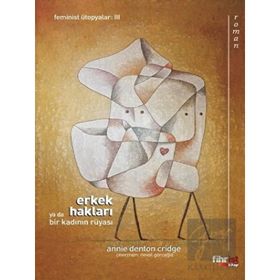 Erkek Hakları Ya Da Bir Kadının Rüyası - Fihrist Kitap