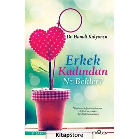 Erkek Kadından Ne Bekler? - Hamdi Kalyoncu