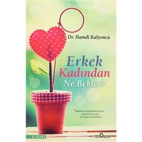 Erkek Kadından Ne Bekler? - Hamdi Kalyoncu