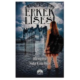 Erkek Lisesi - Bengisu Sıla Gürbüz