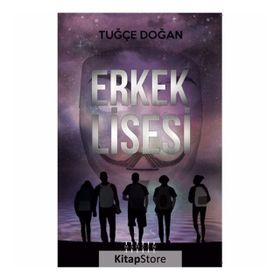 Erkek Lisesi - Tuğçe Doğan