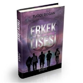 Erkek Lisesi - Tuğçe Doğan