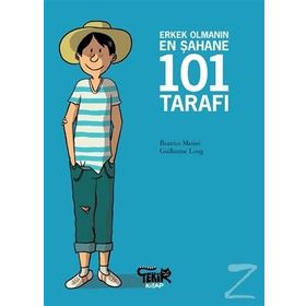 Erkek Olmanın En Şahane 101 Tarafı - Beatrice Masini