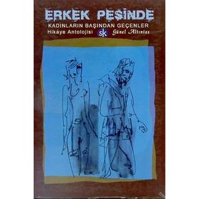 Erkek Peşinde - Günel Altıntaş