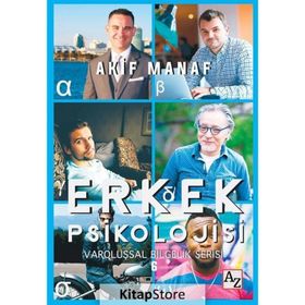 Erkek Psikolojisi - Akif Manaf