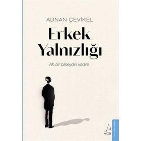 Erkek Yalnızlığı Adnan Çevikel