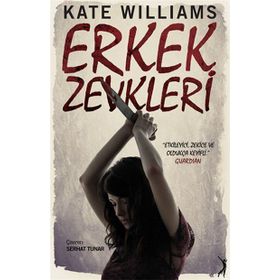 Erkek Zevkleri - Kate Williams
