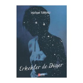ERKEKLER DE DÜŞER - HÜRRİYET TURNALI