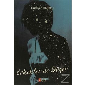 ERKEKLER DE DÜŞER - HÜRRİYET TURNALI