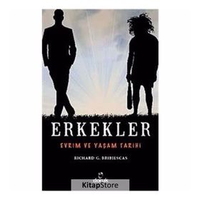 ERKEKLER EVRIM VE YAŞAM TARIHI - RICHARD G. BRIBIESCAS