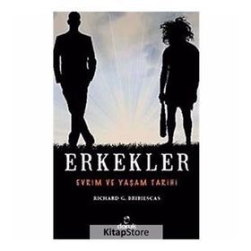 ERKEKLER EVRIM VE YAŞAM TARIHI - RICHARD G. BRIBIESCAS