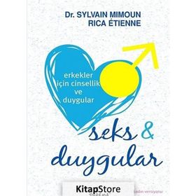 ERKEKLER İÇIN CINSELLIK VE DUYGULAR SEKS VE DUYGULAR - SYLVAIN MIMOUN;RICA ETIENNE