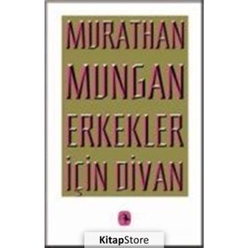 ERKEKLER İÇİN DIVAN - MURATHAN MUNGAN