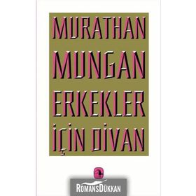 ERKEKLER İÇİN DIVAN - MURATHAN MUNGAN