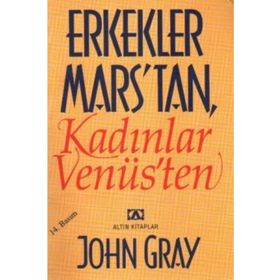 ERKEKLER MARS'TAN KADINLAR VENÜS - JOHN GRAY
