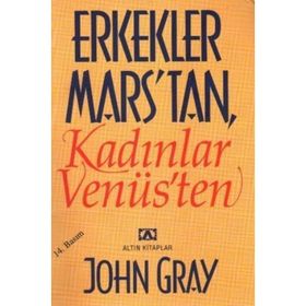 Erkekler Mars'tan Kadınlar Venüs'ten - John Gray