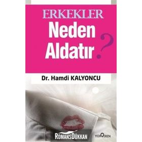 Erkekler Neden Aldatır? - Hamdi Kalyoncu