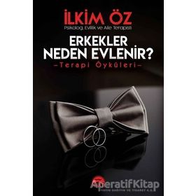 Erkekler Neden Evlenir İlkim Öz Martı Yayınları