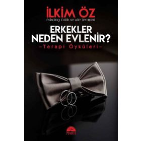 Erkekler Neden Evlenir İlkim Öz Martı Yayınları