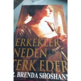 ERKEKLER NEDEN TERK EDER? - BRENDA SHOSHANNA