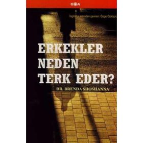 ERKEKLER NEDEN TERK EDER? - BRENDA SHOSHANNA