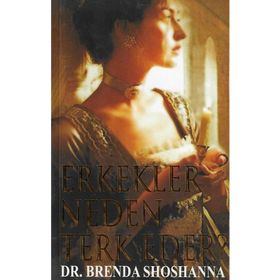 ERKEKLER NEDEN TERK EDER? - BRENDA SHOSHANNA
