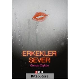 Erkekler Sever - Gamze Coşkun