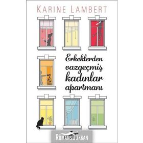 Erkeklerden Vazgeçmiş Kadınlar Apartmanı - Karine Lambert