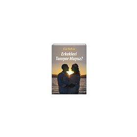Erkekleri Tanıyor Muyuz - Gül Behar - Cinius Yayınları