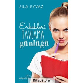 Erkekleri Tavlama Günlüğü - Deniz Çalışkan