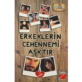 Erkeklerin Cehennemi Aşktır - Tolga Al