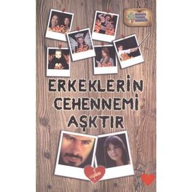 Erkeklerin Cehennemi Aşktır - Tolga Al